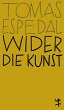 Wider die Kunst - Bild 1
