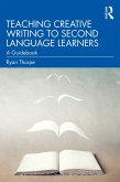 Teaching Creative Writing to Second Language Learners (eBook, PDF)