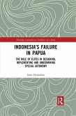 Indonesia's Failure in Papua (eBook, ePUB)