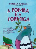 A pomba e a formiga (eBook, ePUB)