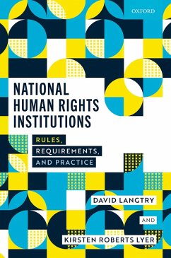 National Human Rights Institutions (eBook, ePUB) - Langtry, David; Roberts Lyer, Kirsten