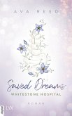 Saved Dreams / Whitestone Hospital Bd.4 (eBook, ePUB)