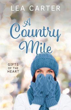 Cover A Country Mile (Gifts of the Heart) (eBook, ePUB)