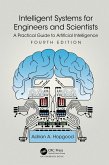 Intelligent Systems for Engineers and Scientists (eBook, ePUB) Intelligent Systems for Engineers and Scientists (eBook, ePUB)