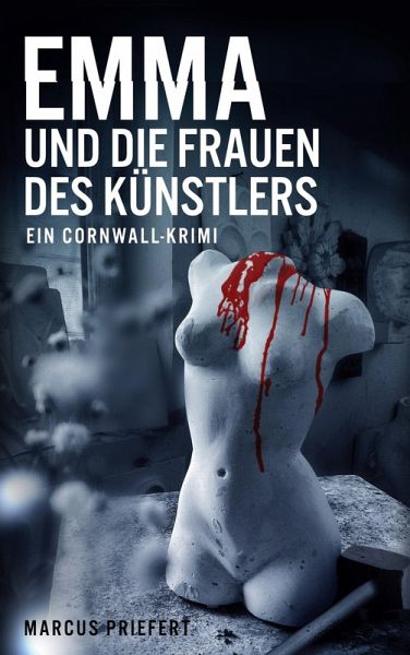 Emma und die Frauen des Künstlers (eBook, ePUB) Emma und die Frauen des Künstlers (eBook, ePUB)