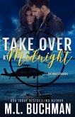 Take Over at Midnight: A Military Romantic Suspense (The Night Stalkers, #4) (eBook, ePUB)