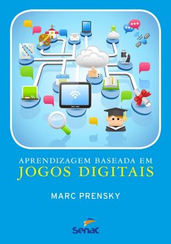 Aprendizagem baseada em jogos digitais (eBook, ePUB) - Prensky, Marc