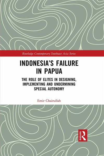 Indonesia's Failure in Papua (eBook, PDF) Indonesia's Failure in Papua (eBook, PDF)