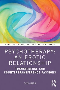 Psychotherapy: An Erotic Relationship (eBook, ePUB) - Mann, David