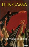 LUIS GAMA: Vida, verso e prosa (eBook, ePUB) LUIS GAMA: Vida, verso e prosa (eBook, ePUB)