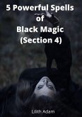 5 Powerful Spells of Black Magic (Section 4) (eBook, ePUB)