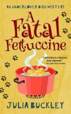 A Fatal Fettuccine (eBook, ePUB) A Fatal Fettuccine (eBook, ePUB)