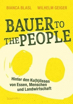 Bauer to the People - Blasl, Bianca;Geiger, Wilhelm M.
