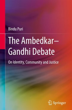 The Ambedkar¿Gandhi Debate - Puri, Bindu
