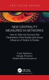 New Centrality Measures in Networks (eBook, ePUB)