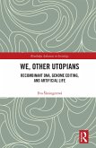 We, Other Utopians (eBook, PDF)