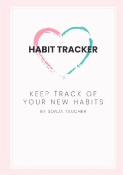 Habit Tracker - Taucher, Sonja Habit Tracker - Taucher, Sonja