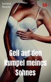 Geil auf den Kumpel meines Sohnes (eBook, ePUB)