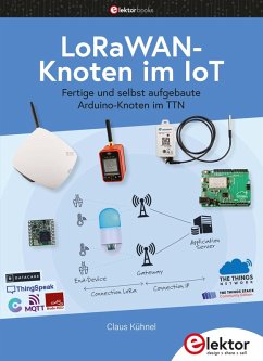 LoRaWAN-Knoten im IoT (eBook, PDF) - Kühnel, Claus