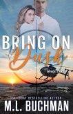 Bring On the Dusk: A Military Romantic Suspense (The Night Stalkers, #6) (eBook, ePUB)