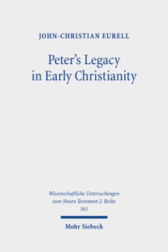 Peter's Legacy in Early Christianity - Eurell, John-Christian