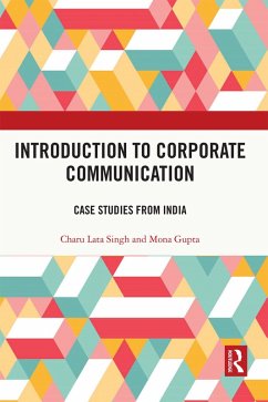 Introduction to Corporate Communication (eBook, ePUB) - Lata Singh, Charu; Gupta, Mona