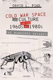 Cold War Space and Culture in the 1960s and 1980s (eBook, ePUB)