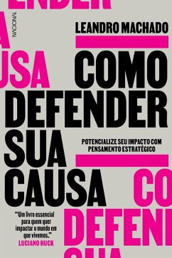 Como defender sua causa (eBook, ePUB) - Machado, Leandro