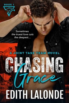Chasing Grace (The Joint Task Team Series, #1) (eBook, ePUB) - Lalonde, Edith