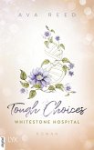 Tough Choices / Whitestone Hospital Bd.3 (eBook, ePUB)