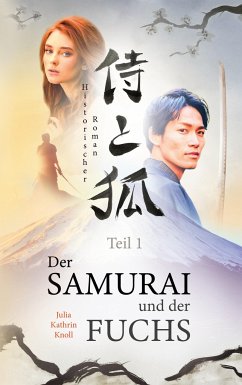 Der Samurai und der Fuchs - Knoll, Julia Kathrin