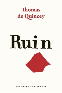 Ruin - de Quincey, Thomas