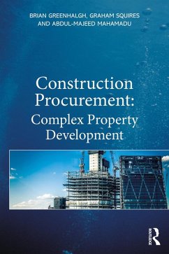 Construction Procurement (eBook, PDF) - Greenhalgh, Brian; Squires, Graham; Mahamadu, Abdul-Majeed