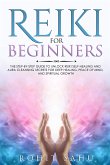 Reiki For Beginners (eBook, ePUB)