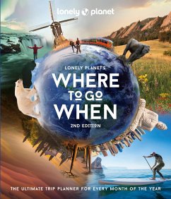 Lonely Planet's Where to Go When - Lonely Planet