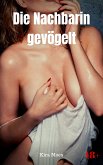 Die Nachbarin gevögelt (eBook, ePUB)