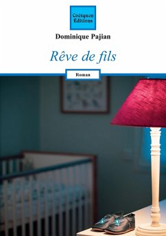 Rêve de fils - Pajian, Dominique