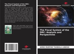 The Fiscal System of the DRC: Analysis and Perspectives - Tshibola Lubeshi, Aimée Murphie