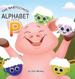 The Babyccinos Alphabet The Letter P - Mckay, Dan