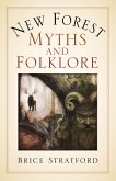 New Forest Myths and Folklore (eBook, ePUB)