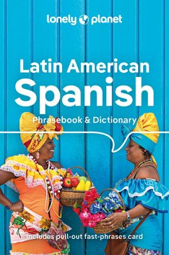 Lonely Planet Latin American Spanish Phrasebook & Dictionary - Lonely Planet