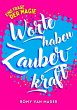 Worte haben Zauberkraft (eBook, ePUB) - Bild 1