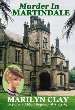 Cover Murder In Martindale (A Juliette Abbott Regency Mystery, #9) (eBook, ePUB)