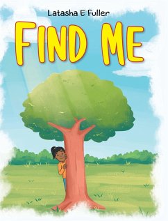 Find Me - Fuller, Latasha E.