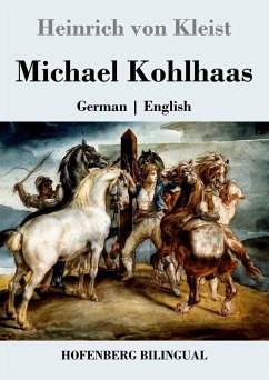 Michael Kohlhaas - Kleist, Heinrich von