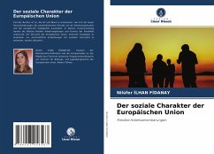 Der soziale Charakter der Europäischen Union - Ilhan Fidanay, Nilüfer