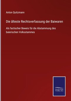 Die älteste Rechtsverfassung der Baiwaren