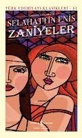 Zaniyeler - Enis, Selahattin