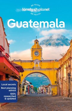 Lonely Planet Guatemala - Lonely Planet; Bartlett, Ray; Vidgen, Lucas