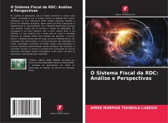 O Sistema Fiscal da RDC: Análise e Perspectivas - Tshibola Lubeshi, Aimée Murphie